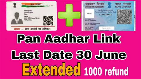 Pan Aadhaar Link Last Date Pan Card Link After 30 June Free Aadhaar