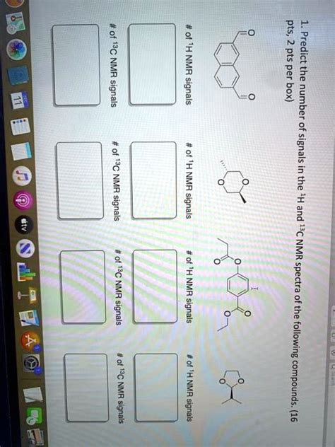 Solvedpts Pts Predict The Per Box Number Signals The Pue 13c Nmr Spectra Of The Compounds