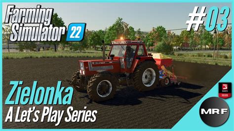 Zielonka Let S Play Series Farming Simulator Fs Youtube