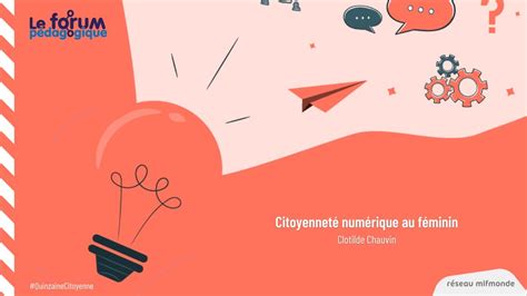 Quinzaine Citoyenne Forum pédagogique Citoyenneté numérique au