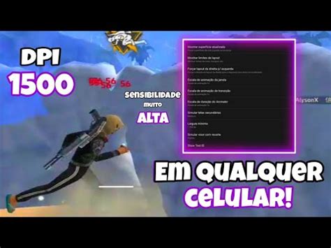 COMO COLOCAR 1500 DE DPI EM QUALQUER CELULAR YouTube