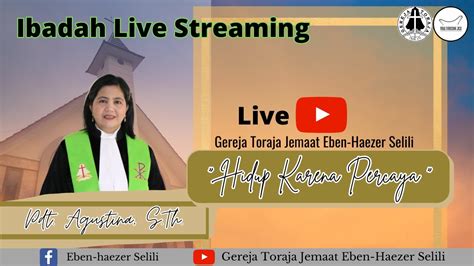 LIVE STREAMING IBADAH RAYA II GEREJA TORAJA JEMAAT EBEN HAEZER SELILI