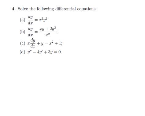 Solved Solve The Following Differential Equations Dydx