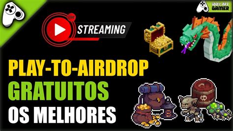 LIVESTREAM ON BLOODLOOP E OS MELHORES PLAY TO AIRDROP GRATUITOS