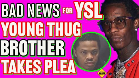 Wow Young Thug S Brother Unfoonk Takes Plea Deal In Ysl Rico Case