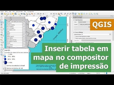 Inserindo Tabela Em Mapa No Compositor De Impress O Do Qgis Youtube