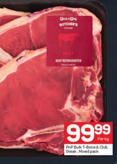 Pnp Bulk T Bone And Club Steak Mixed Pack Offer At Pick N Pay