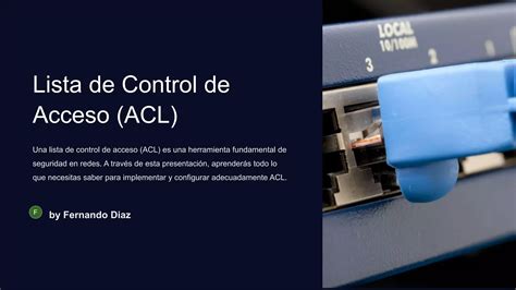 Lista De Control De Acceso Acl Pptx