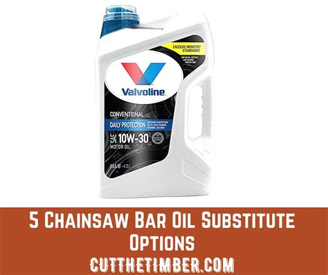 5 Chainsaw Bar Oil Substitute Options - Cut The Timber