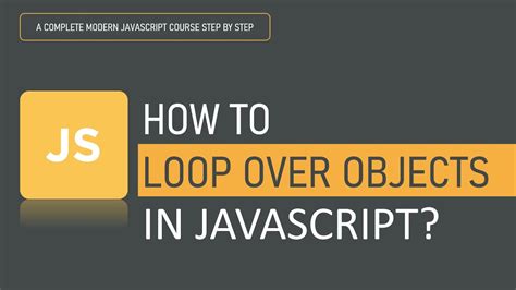 How To Loop Over Objects In Javascript Objects Javascript Youtube