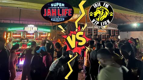 Irie Fm Vip Lion Vs Super Jah Life Prime Em S O Jo O Do Arouche Sb