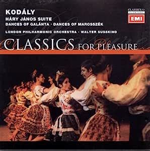 Kodály Hary Janos Suite Dances Of Galanta Dances Of Marosszek