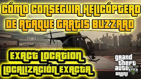 Gta V Online Ubicaci N Helic Ptero De Ataque Buzzard Gratis Youtube