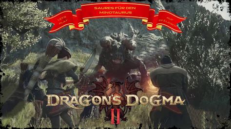 Dragon s Dogma II 19 Saures für den Minotaurus YouTube