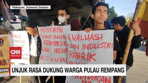 Unjuk Rasa Dukung Warga Pulau Rempang Di Makassar Youtube