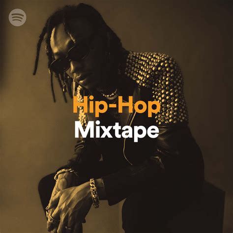 Hip Hop Mixtape On Spotify