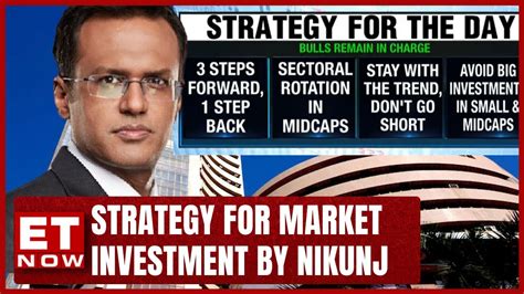 Strategy For Market Investment By Nikunj Dalmia In The Market Stock