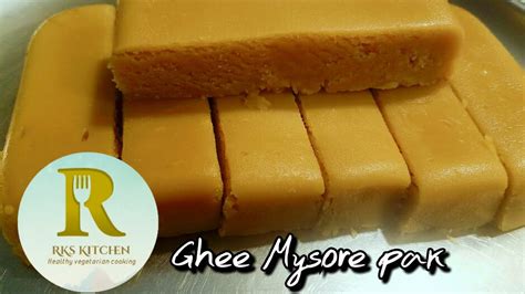 Perfect Ghee Mysore Pak Recipe Soft Mysore Pak 100 Melting Mysore