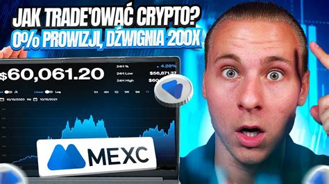 Mexc Gie Da Kryptowalut Poradnik Jak Zacz Trading Jak Kupi