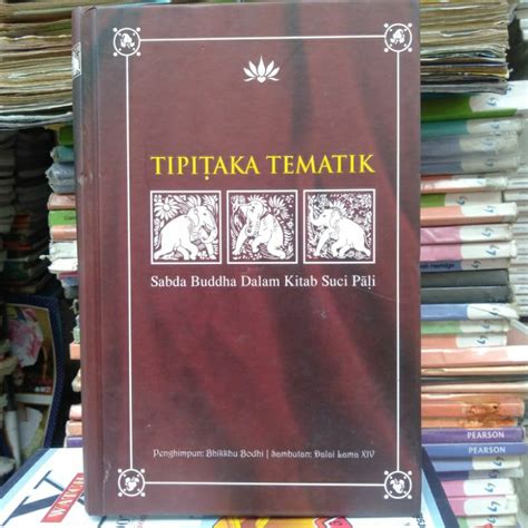 Jual Tipitaka Tematik Sabda Buddha Dalam Kitab Suci Pali Shopee Indonesia