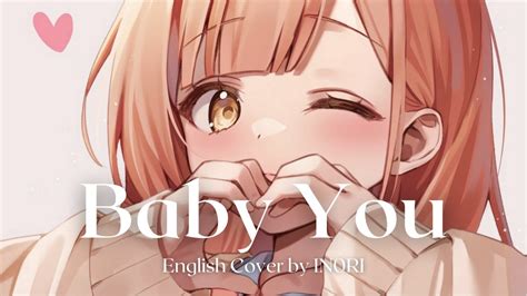 Yuka Baby You English Cover By IN0RI Unfinished Ver YouTube