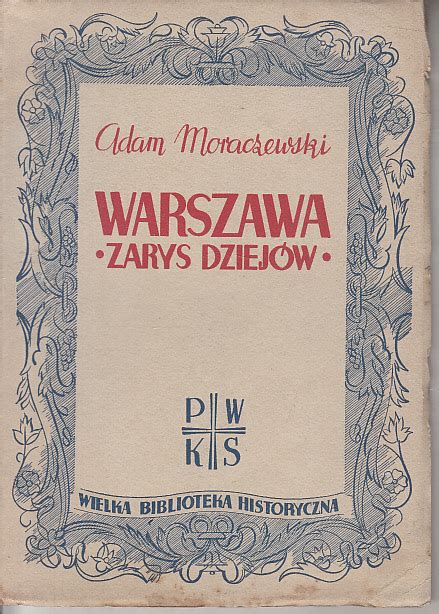 Moraczewski Warszawa Zarys Niska Cena Na Allegro Pl