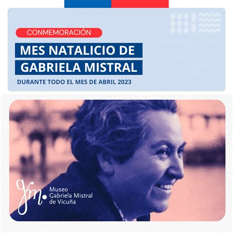 Museo de Vicuña celebra el mes natalicio de Gabriela Mistral con amplia