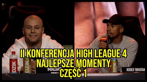 HIGH LEAGUE 4 2 KONFERENCJA NAJLEPSZE MOMENTY CZĘŚĆ 1 YouTube