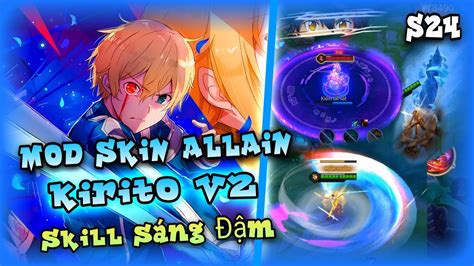 Mod Skin Allain Kirito V Skill S Ng M Li N Qu N Mod Skin Li N Qu N