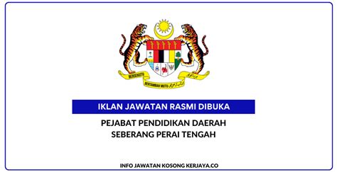 Jawatan Kosong Terkini Pejabat Pendidikan Daerah Seberang Perai Tengah