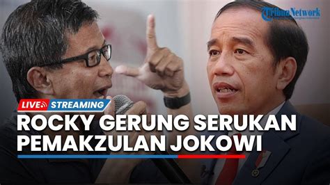 Rocky Gerung Serukan Pemakzulan Jokowi Kalau Penghalang Tak