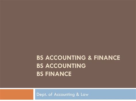 Bs Accounting And Finance Bs Accounting Bs Finance Ppt Download