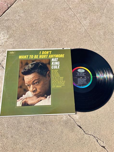 Vintage Nat King Cole I Dont Want To Be Hurt Anymore Vinyl Record LP Etsy