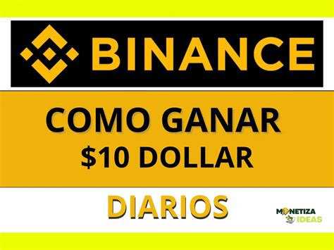 Como Ganar D Lares Diarios En Binance