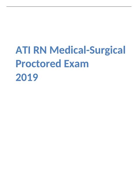 ATI RN Medical Surgical Proctored Exam 2019 Questions And Answers 100