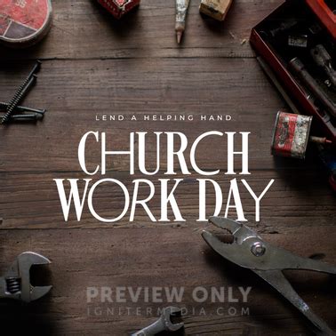 Church Work Day - Social Media Graphics | Igniter Media