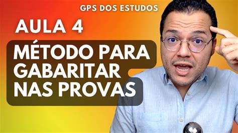 Aula M Todo Para Gabaritar Nas Provas E Concursos Gps Dos Estudos