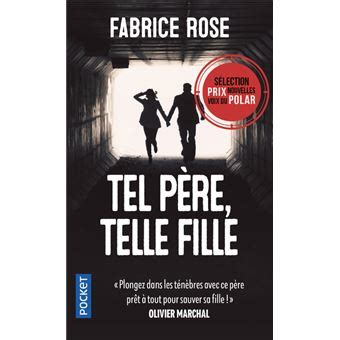 Tel père telle fille Poche Fabrice Rose Achat Livre fnac