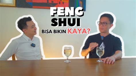 Feng Shui Bikin Kaya Podcast Bersama Koh Amien Youtube