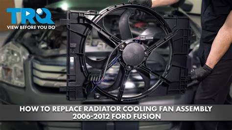 How To Replace Radiator Cooling Fan Assembly 2006 2012 Ford Fusion 1A