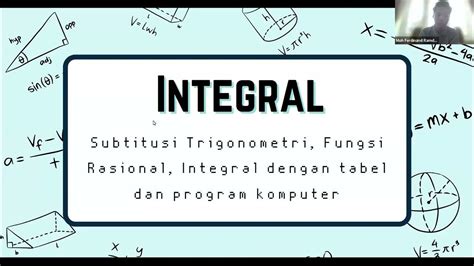 Presentasi Mahasiswa Metode Integral Substitusi Trigonometri Fungsi