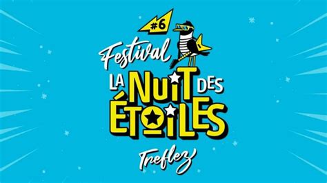 Festival La Nuit Des Étoiles 2024 Informations et programmation