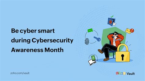 Be Cyber Smart During Cybersecurity Awareness Month Zoho Blog