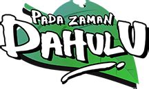 Pada Zaman Dahulu – Les' Copaque Production Sdn Bhd