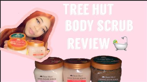 Tree Hut Shea Sugar Scrub Honest Review Youtube