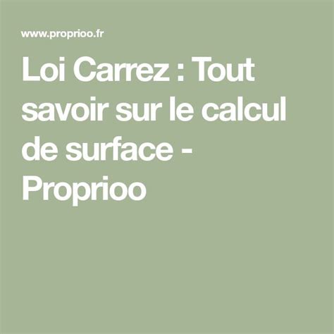 Loi Carrez Tout Savoir Sur Le Calcul De Surface Proprioo