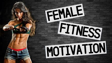 Female Fitness Motivation Strong Women Aesthetic Youtube