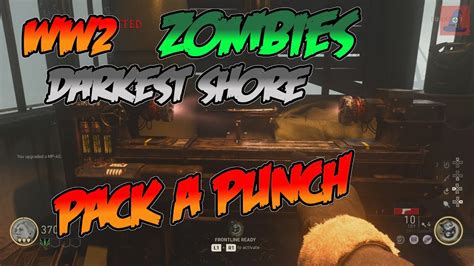 Ww Darkest Shore Pack A Punch Guide Youtube