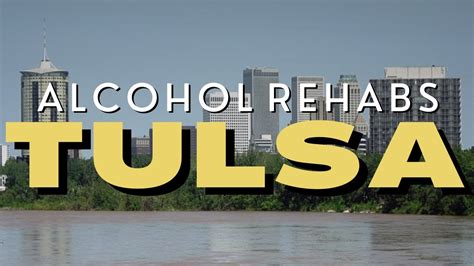 Alcohol Rehabs In Tulsa Youtube