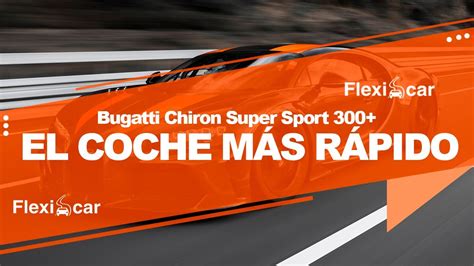 Bugatti Chiron Super Sport El Coche M S R Pido Del Mundo